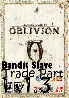 Box art for Bandit Slave Trade Part 1 v1.3