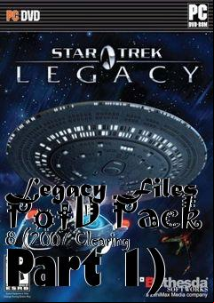 Box art for Legacy Files PotD Pack 8 (2007 Clearing Part 1)