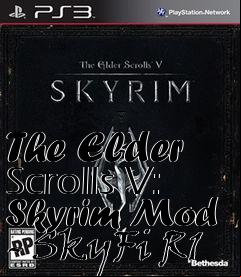 Box art for The Elder Scrolls V: Skyrim Mod - SkyFi R1