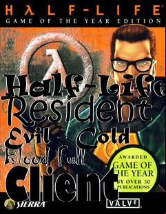 Box art for Half-Life: Resident Evil - Cold Blood Full Client