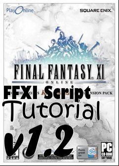 Box art for FFXI Script Tutorial v1.2