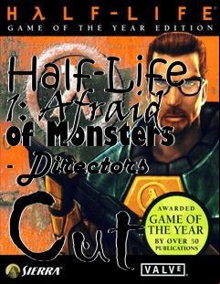 Box art for Half-Life 1: Afraid of Monsters - Directors Cut