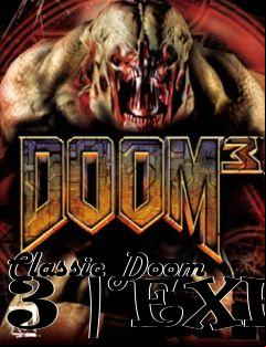 Box art for Classic Doom 3 | EXE