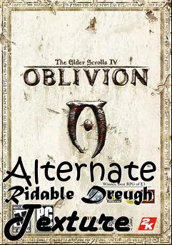 Box art for Alternate Ridable Dreugh Texture