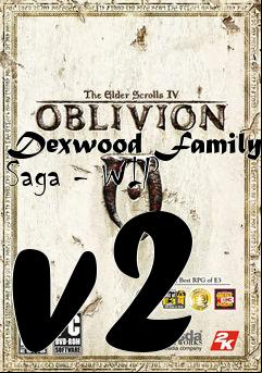 Box art for Dexwood Family Saga - WIP v2