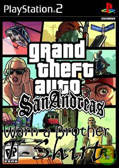 Box art for Warn a Brother T-Shirt