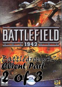 Box art for Battlegroup42 Client Part 2 of 3