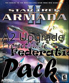 Box art for A2 Upgrade Project 1.5.1e - Federation Pack