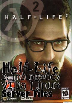 Box art for Half-Life 2: Insurgency v1.1a Linux Server Files