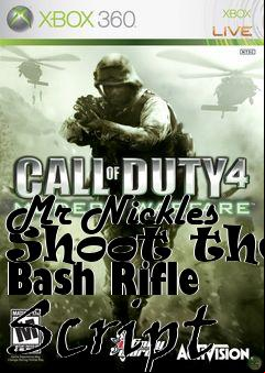 Box art for Mr Nickles Shoot then Bash Rifle Script
