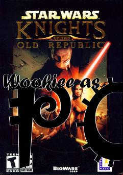 Box art for Wookiee as PC