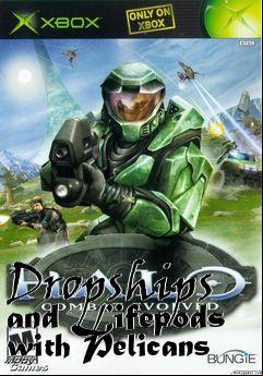 Box art for Dropships and Lifepods with Pelicans