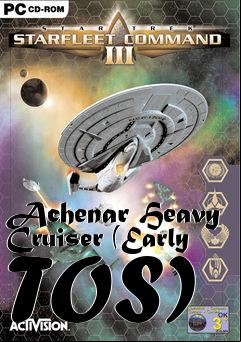 Box art for Achenar Heavy Cruiser (Early TOS)