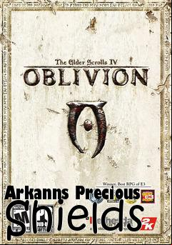 Box art for Arkanns Precious Shields
