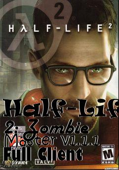 Box art for Half-Life 2: Zombie Master v1.1.1 Full Client