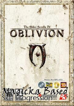 Box art for Magicka Based Skill Progression