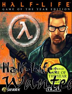 Box art for Half-Life: Wanted