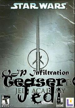 Box art for OJP Infiltration Teaser 01 - Jedi