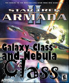 Box art for Galaxy Class and Nebula Class