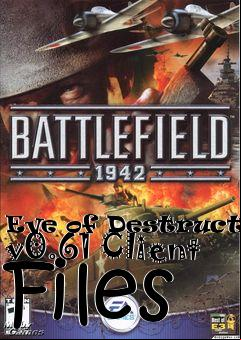 Box art for Eve of Destruction v0.61 Client Files
