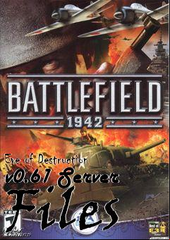 Box art for Eve of Destruction v0.61 Server Files