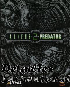 Box art for DetailTex Enchantment