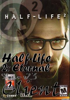 Box art for Half-Life 2: Eternal Silence v2.3 Client