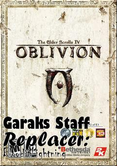 Box art for Garaks Staff Replacer: Blood&Lightning
