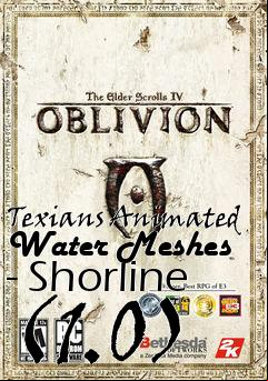 Box art for Texians Animated Water Meshes - Shorline (1.0)