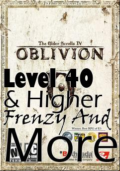 Box art for Level 40 & Higher Frenzy And More