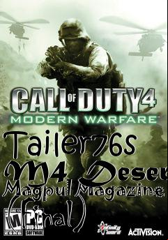 Box art for Tailer76s M4 Desert Magpul Magazine (Final)