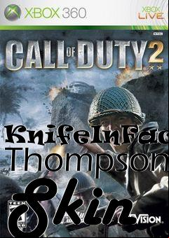 Box art for KnifeInFaces Thompson Skin