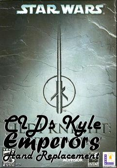 Box art for CIDs Kyle Emperors Hand Replacement