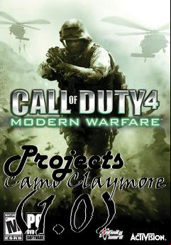 Box art for Projects Camo Claymore (1.0)