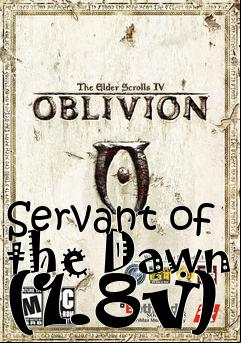 Box art for Servant of the Dawn (1.8v)