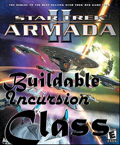 Box art for Buildable Incursion Class
