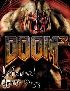 Box art for Infernal Death Orgy