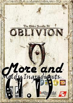 Box art for More and Moldy Ingredients (1.1)