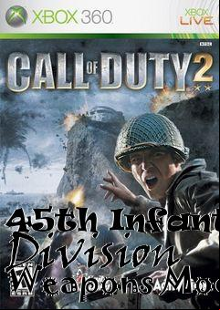 Box art for 45th Infantry Division Weapons Mod