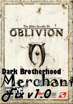 Box art for Dark Brotherhood Merchant Fix v1.0