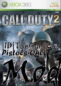 Box art for |ID|TopGun|Cos Pistols-Only Mod