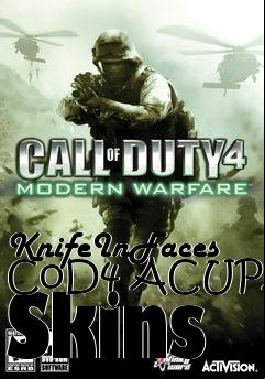 Box art for KnifeInFaces CoD4 ACUPAT Skins
