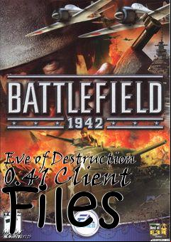 Box art for Eve of Destruction 0.41 Client Files