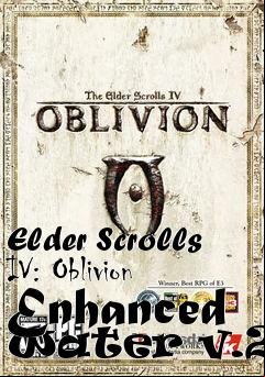 Box art for Elder Scrolls IV: Oblivion Enhanced Water v.2.0