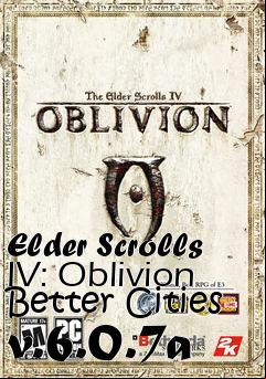 Box art for Elder Scrolls IV: Oblivion Better Cities v.6.0.7a