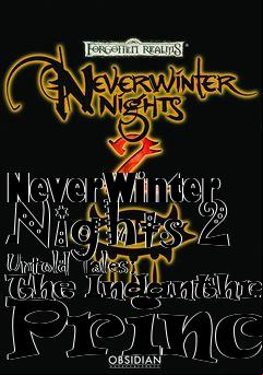 Box art for NeverWinter Nights 2 Untold Tales: The Indanthrine Prince