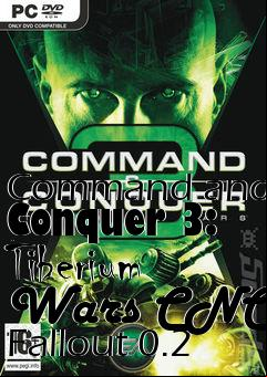 Box art for Command and Conquer 3: Tiberium Wars CNC Fallout 0.2