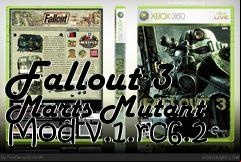 Box art for Fallout 3 Marts Mutant Mod v.1.rc6.2