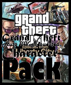 Box art for Grand Theft Auto IV Requested Character Pack