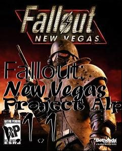 Box art for Fallout: New Vegas Project Alpha v.1.1
